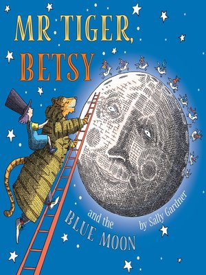 Mr Tiger, Betsy and the Blue Moon - Audiobook